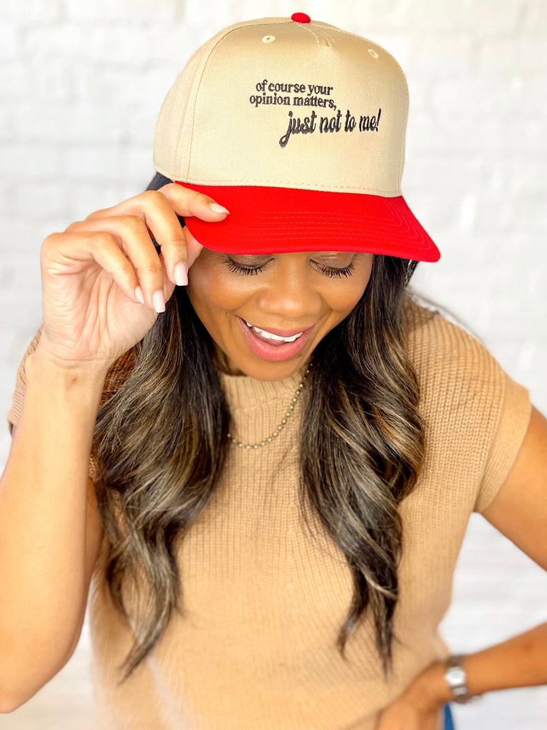 Your Opinion Baseball Hat